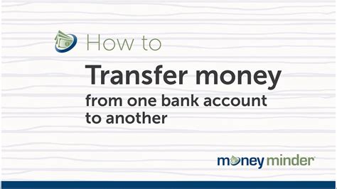 How To Transfer Money From One Bank Account To Another MoneyMinder