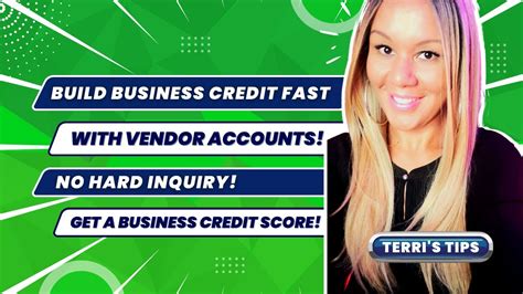 Build Business Credit Fast With Vendor Accounts No Hard Inquiry Get A Business Credit Score