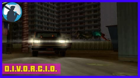 Gta Vice City Stories Misiones Pincipales D I V O R C I O