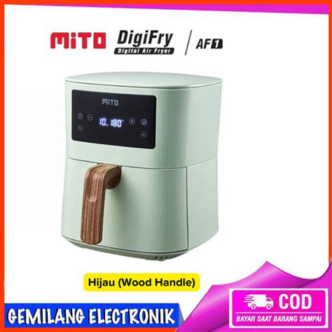 Jual Mito Af Digital Air Fryer Liter Low Watt Shopee Indonesia