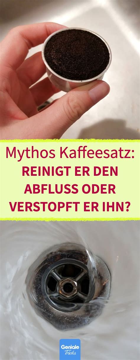 Mythos Kaffeesatz Reinigt Er Den Abfluss Oder Verstopft Er Ihn