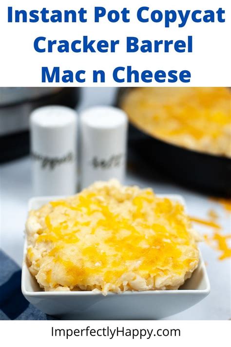 Instant Pot Copycat Cracker Barrel Mac N Cheese The Imperfectly Happy