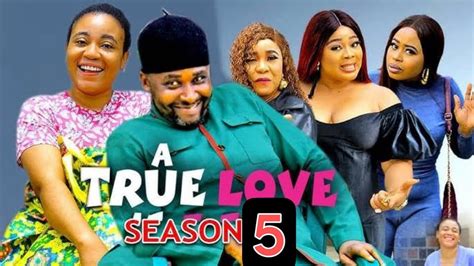 A True Love Season 5 New Movie Onny Micheal Rosabella Andrew 2024