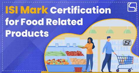 ISI Mark Certification for Food Related Products- Swarit Advisors