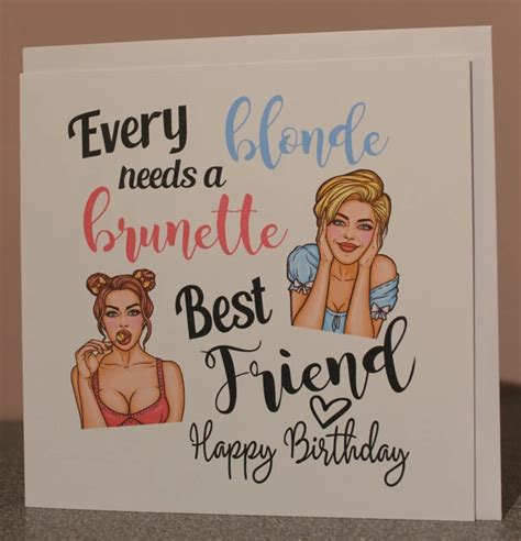 BEST FRIEND CARD Happy Birthday Card Every Blonde Needs A Brunette Best Friend 3 19 PicClick UK