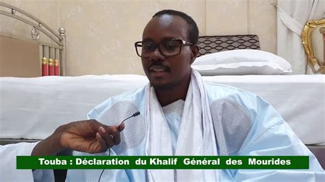 D Claration Du Khalif G N Ral Des Mourides Mai Youtube