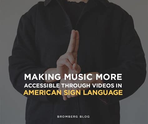 Making Music More Accessible Through Videos In American Sign Language