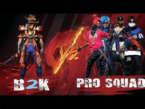 B2K 1 VS 4 FULL GAMEPLAY CLASH SQUAD New Legend Vs Squad By Unknown