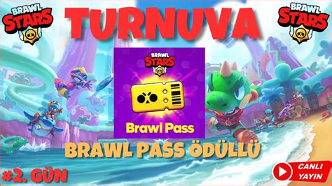 YENİ TURNUVA BAŞLADI BRAWL PASS ÖDÜLLÜ TURNUVA BENİ YEN TUNUVAYA