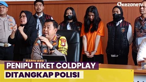 Polisi Amankan Tersangka Penipu Tiket Konser Coldplay Hingga Rp5 1