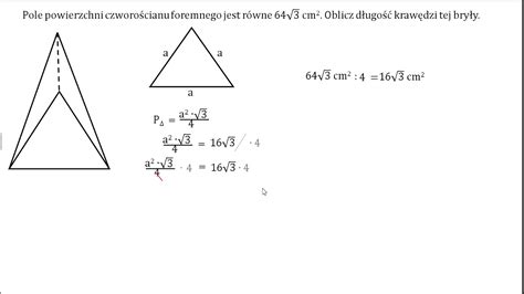 Oblicz długość krawędzi czworościanu foremnego o polu powierzchni