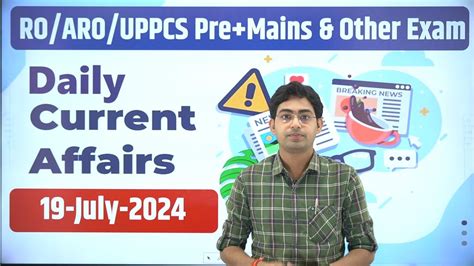 Daily Current Affairs July Uppsc Ro Aro Decodeexam