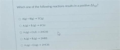 Solved Which One Of The Following Reactions Results In A Chegg