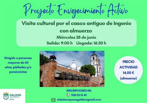 El Proyecto Envejecimiento Activo Organiza Un Visita A Ingenio