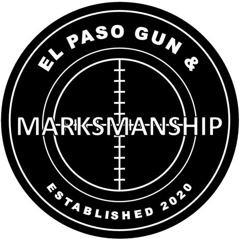 Safety El Paso Gun And Marksmanship