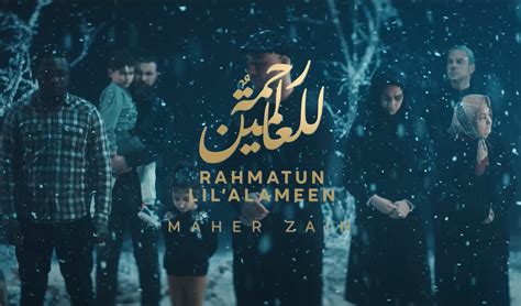 Lirik Lagu Maher Zain ‘rahmatan Lil Alamin Dan Terjemahnya