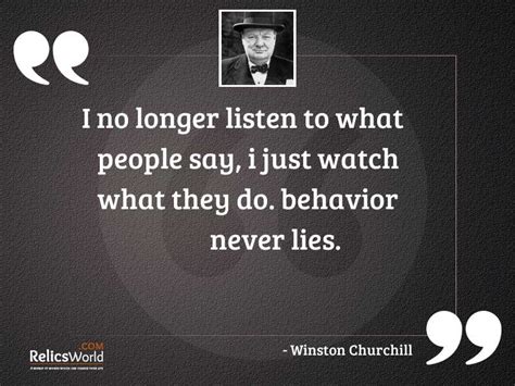 I No Longer Listen To Inspirational Quote By Winston Churchill