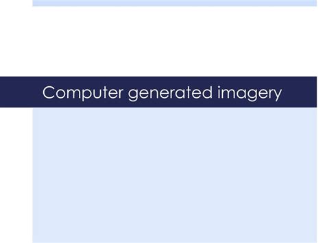 PPT - Computer generated imagery PowerPoint Presentation, free download ...