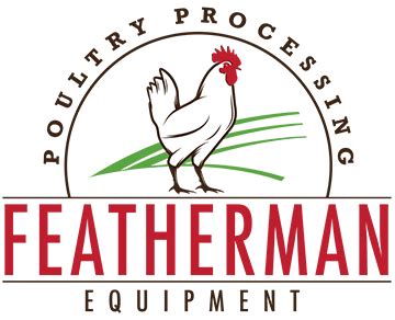 Featherman Equipment - Your Source for Poultry Processing Tools