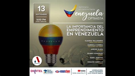 Seminario En Camino Hacia Venezuela Optimista La Importancia Del