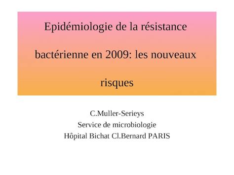 Ppt Epid Miologie De La R Sistance Bact Rienne En Les Nouveaux