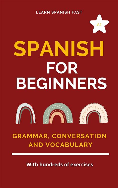 Spanish For Beginners Grammar Conversation And Vocabulary Lesson