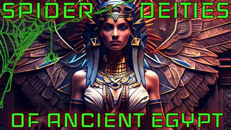 Neith The Mysterious Egyptian Spider Goddess Youtube