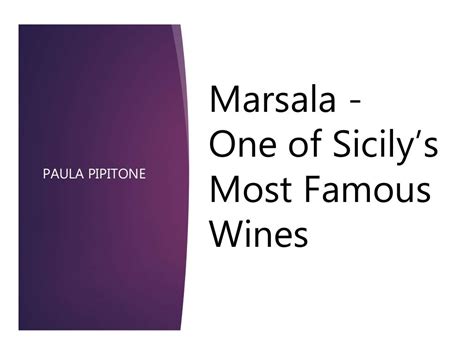 Marsala One Of Sicilys Most Famous Wines