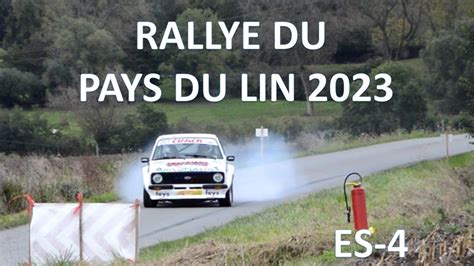 Rallye Du Pays Du Lin 2023 ES 4 YouTube