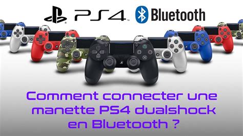 Comment Connecter Une Manette PS4 Dualshock En Bluetooth