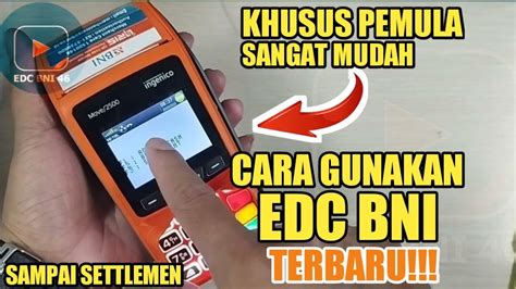 Cara Mengunakan Edc Bni Untuk Bertransaksi Edc Bni Move Youtube