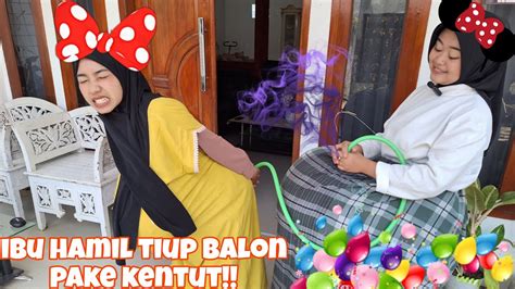 Drama Lucu Bikin Ngakak Ibu Hamil Tiup Balon Jumbo Pake Kentut Sampai