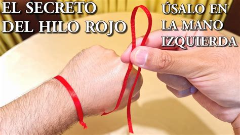 EL SECRETO DEL HILO ROJO En La Mano Izquierda Poderoso Amuleto De