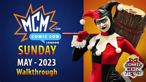 MCM London Comic Con 2023 May Sunday YouTube