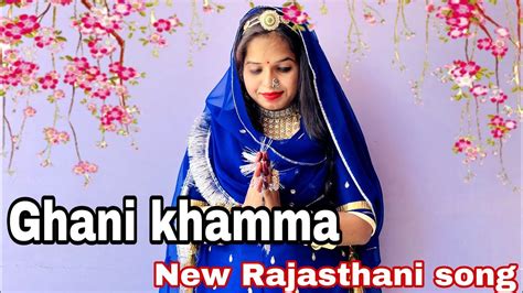 Ghani Khamma Ghani Khamma Rajasthani Dance Beautiful Dance