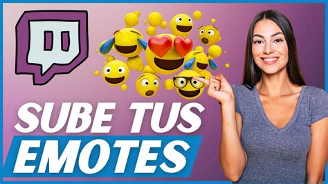 Cómo poner Emotes Personalizados en tu canal de Twitch YouTube