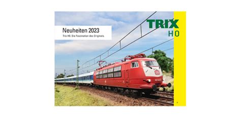 Trix Neuheiten Katalog Kataloge H Modellbahn Katalog