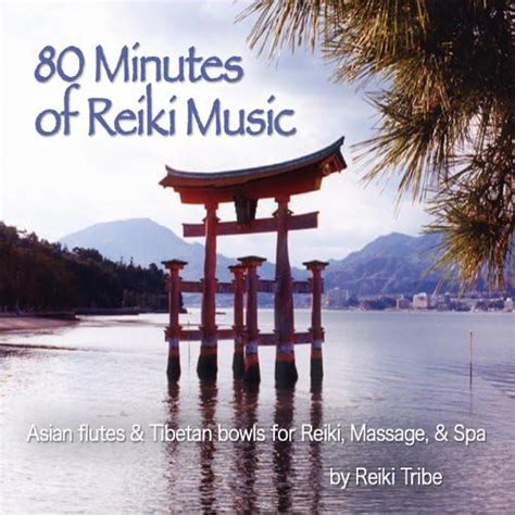 80 Minutes Of Reiki Music Asian Flutes Tibetan Bowls For Reiki