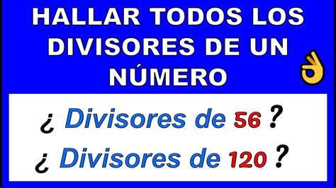 COMO HALLAR LOS DIVISORES DE UN NUMERO YouTube