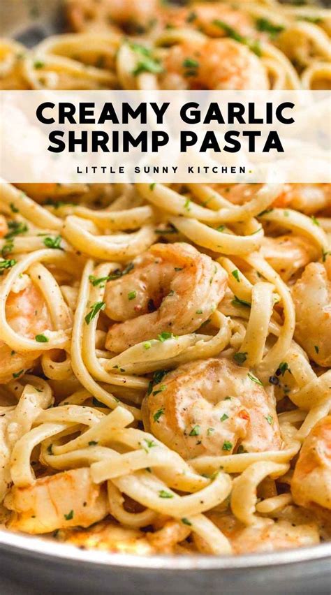 Creamy Garlic Butter Shrimp Pasta Is An Elegant Pasta Dish With Big