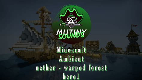 Here1 Warped Forest Nether Ambient Minecraft Ambient Youtube