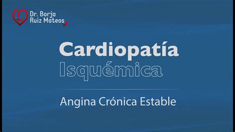 Cardiopat A Isqu Mica Angina Cr Nica Estable Youtube