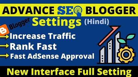 Advance Blogger Seo Setting In Hindi Get Unlimited Traffic