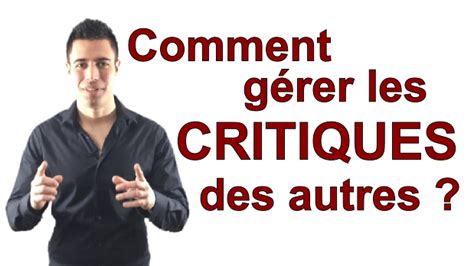 Comment G Rer Et Filtrer Les Critiques Des Autres