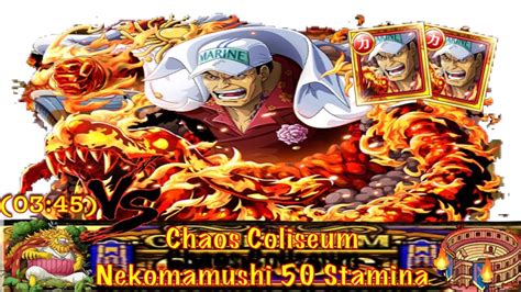 OPTC JPN Double Legend Akainu Chaos Coliseum Nekomamushi 50 Stamina