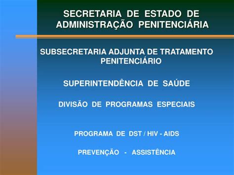 Ppt Secretaria De Estado De Administra O Penitenci Ria Powerpoint