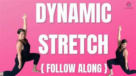 Follow Along Dynamic Stretch For Dancers Youtube