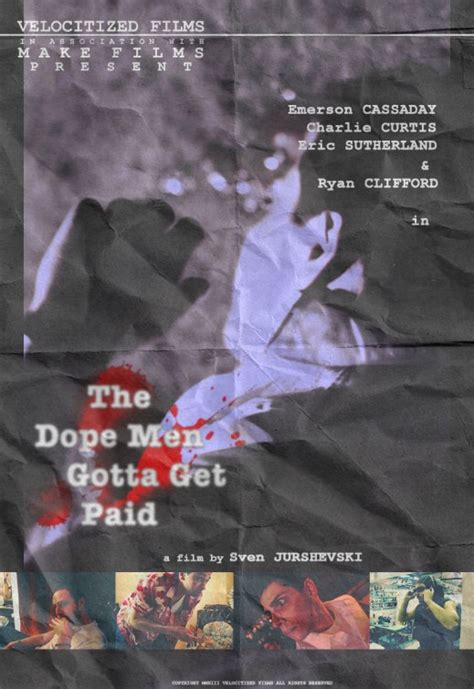 The Dope Men Gotta Get Paid Short Film Poster Sfp Gallery