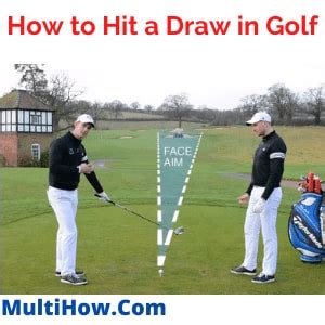 How To Hit A Draw In Golf The Best Way MultiHow