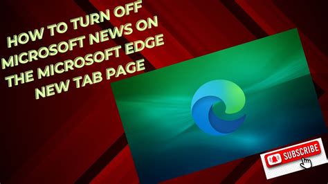 How To Turn Off Microsoft News On The Microsoft Edge New Tab Page